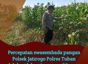 Dukung Astacita, Polsek Jatirogo Polres Tuban Pantau Langsung Lahan Jagung Warga Desa Sidomulyo