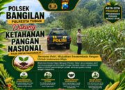POLSEK BANGILAN DUKUNG KETAHANAN PANGAN NASIONAL